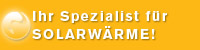 Ihr Spezialist für Solarwärme!